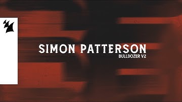 Thumbnail of Simon Patterson - Bulldozer V2 (Official Visualizer)