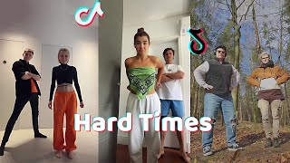 Hard Times (Speed Up) New Dance Tiktok Compilation 2022