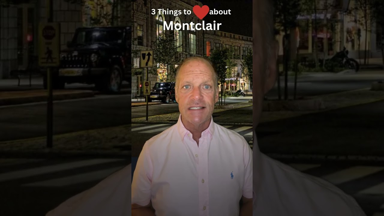 Top 3 Reasons to Love Montclair!