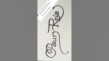 Paun Roja.comments your name and subscribe me #drona calligraphy #shorts#signature#style#