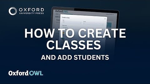 How to Create Classes and Add Students | Oxford Owl
