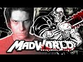 The wiis most hardcore game ever released  madworld