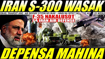 IRAN S-300 AIR DEFENSE WASAK SA ISRAEL F-35 MISSILE, DEPENSA NG IRAN MAHINA NALUSOTAN