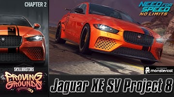 Need For Speed No Limits: Jaguar XE SV Project 8 | Proving Grounds (Chapter 2 - Try-Outs)