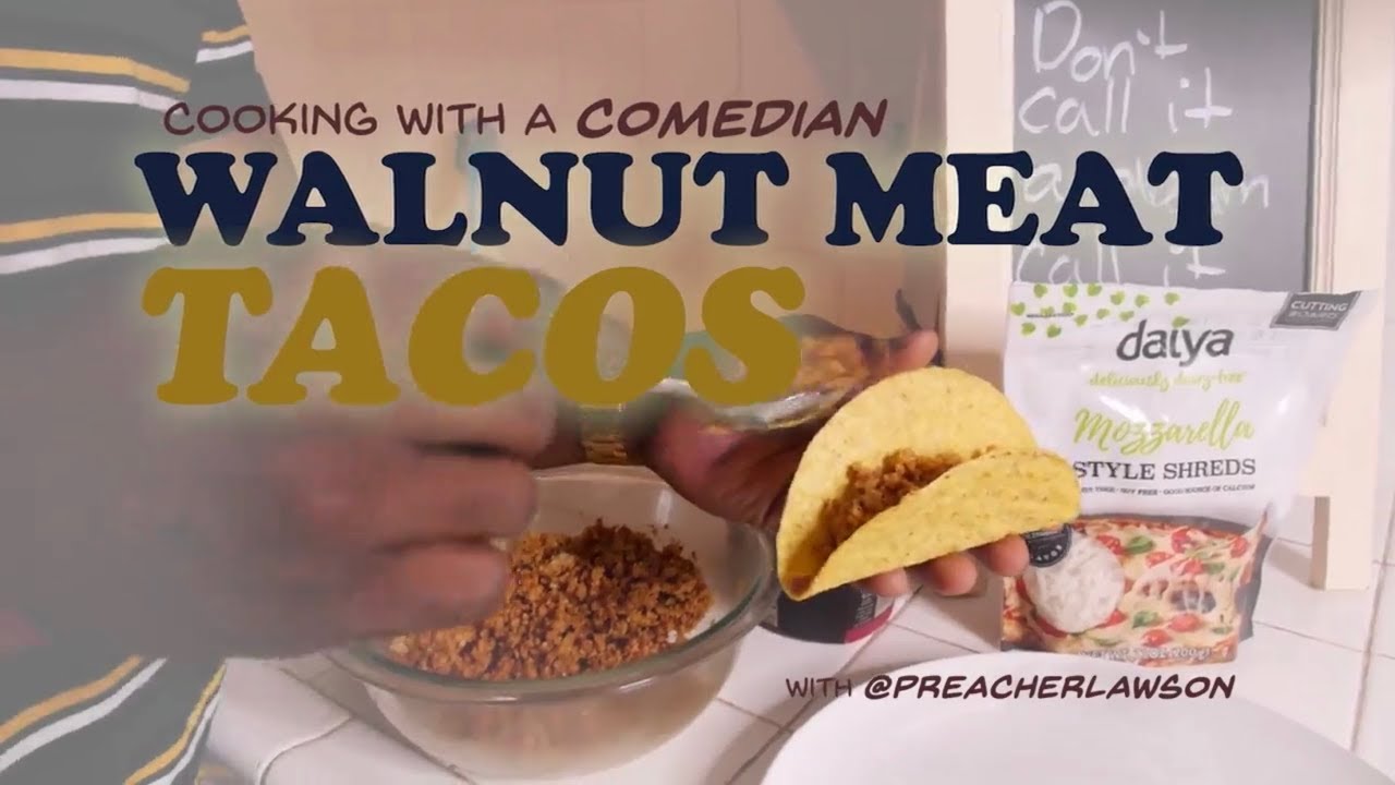 How To Make Walnut Meat Tacos - YouTube