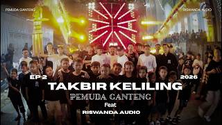 TAKBIR KELILING DS SRIKATON 2026, PEMUDA GANTENG feat RISWANDA AUDIO
