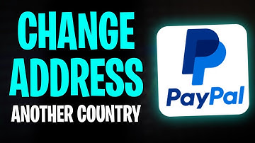 How to Change Your PayPal Address to Another Country (2025) - UPDATED METHOD!! ✅