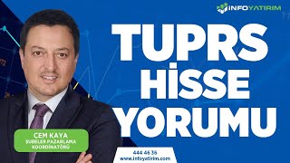 Cem Kayadan Tuprs Hisse Yorumu 8 Mayıs 2024 İnfo Yatırım