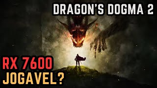 DRAGON&#39;S DOGMA 2 - MELHOR PRESET GRÁFICO PRA JOGAR NA RX 7600