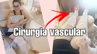 RELATO DA MINHA CIRURGIA VASCULAR