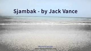 Sjambak   by Jack Vance