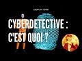 Cyberdetective   une marque dpose et un savoirfaire en cybercriminalit