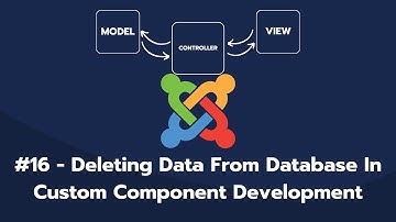 Chapter 16 - Deleting Data From Database In Custom Component Development [Joomla 5]