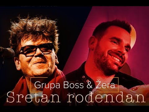 Grupa Boss & Žera – Sretan rođendan (Official video)