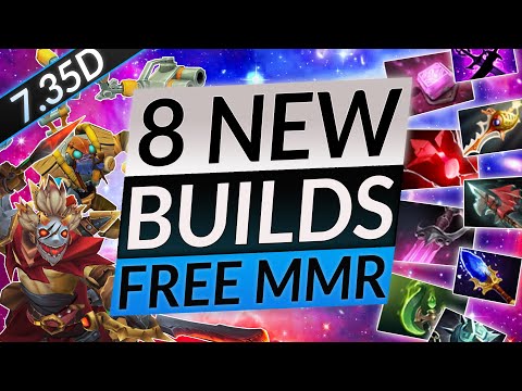 TOP 8 NEW BROKEN Builds For FREE MMR! - Patch 7.35D BEST HERO & ITEM COMBOS - Dota 2 Guide