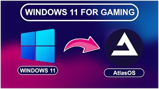 How to Install Atlas and Optimize Gaming Experience in Windows 11