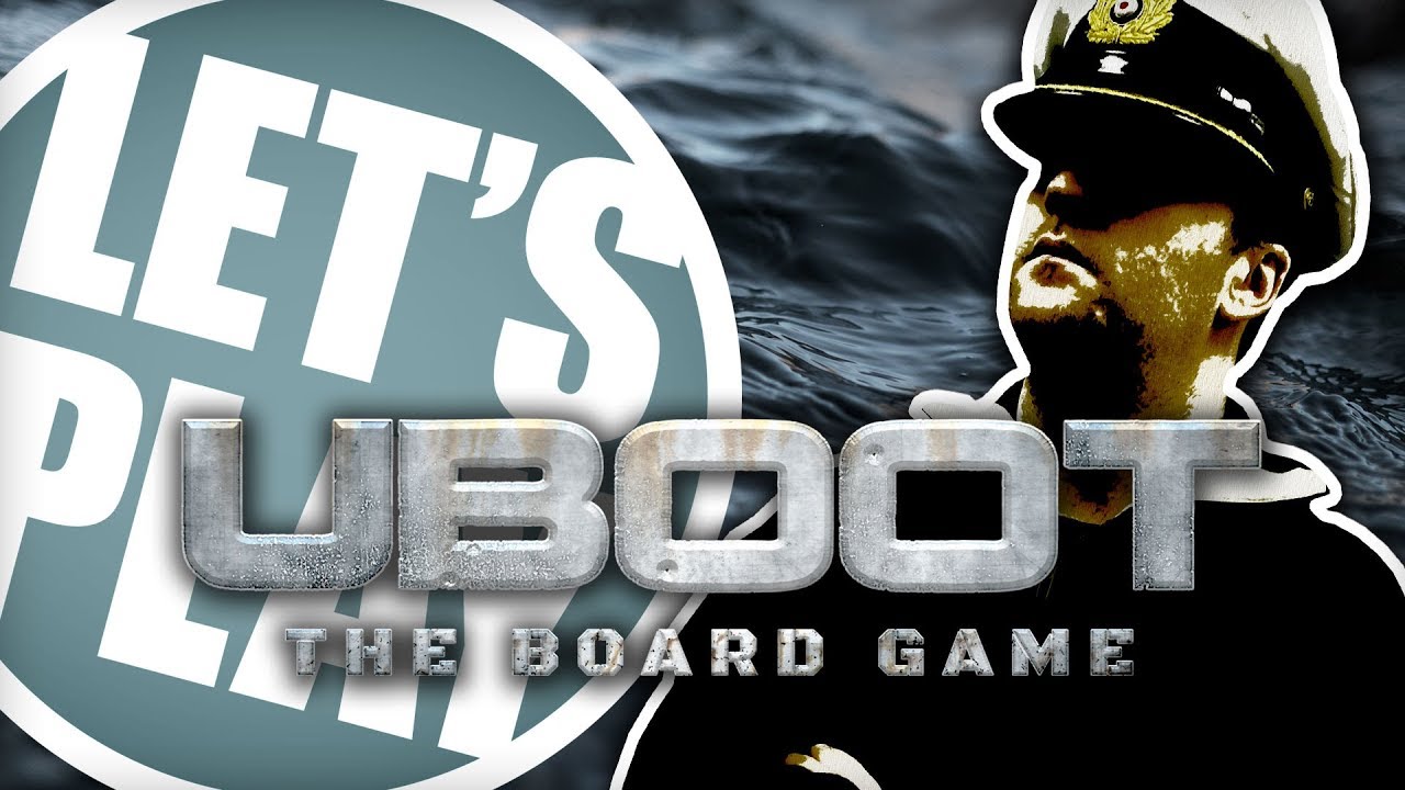 Let's Play: UBOOT - The Board Game