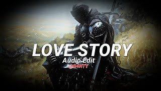 Love story - | [audio edit] |