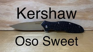 [52] Kershaw Oso Sweet Review