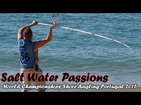 World Championships Surf Casting Portugal 2015 – Salt Water Passions