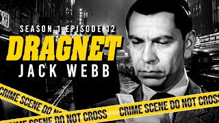 Classic Universal Studios Detective Series | Dragnet (1952): SE1 Ep 12 | Classic TV Series
