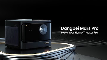 Dangbei Mars Pro | Make Your Home Theater Pro