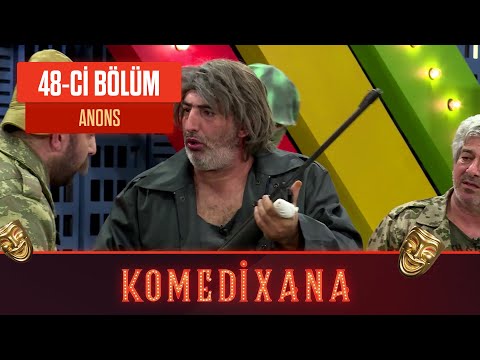 Komedixana 48-ci Bölüm 14.11.2020 ANONS