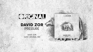 David Zor - Gush (Original Mix) (Preview)