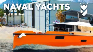 NAVAL YACHTS  FOR PEOPLE WHO WANT TO EXPLORE THE WORLD ON A YACHT