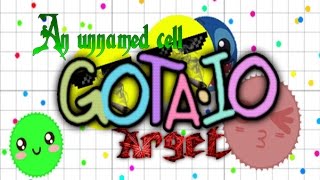 Gota.io - Arget & An unnamed cell Server Takeovers #2