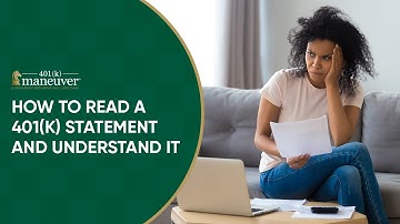 How to Read a 401k Statement and Understand It [Part 1]