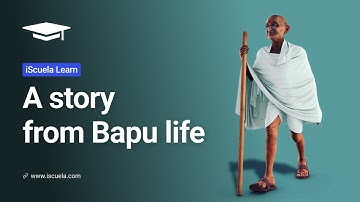 PB | Class 6 | English | Chapter 3 | A Story from Bapu’s Life (PSEB)