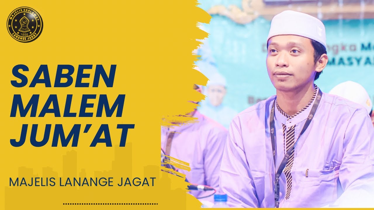 SABEN MALEM JUMAT‼️AHLI KUBUR MULIH NING OMAH | TERBARU | MAJELIS LANANGE JAGAT