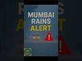 🌧️ Mumbai Rains | Red Alert Issued | Flights, Trains Disrupted! #shorts