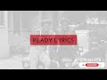 Ready by Reign and Maulana (lyrics video) HD Ugandan Music 2021