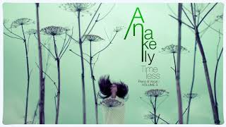 Put Your Records On - Anakelly from Timeless (Piano and Vocals) Vol. 3