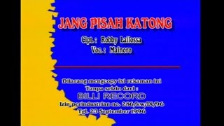 Video thumbnail of "Mainoro - JANG PISAH KATONG"