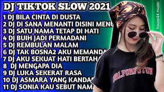 DJ TIKTOK SLOW 2021 | DJ BILA CINTA DI DUSTA - HATIMU GELISAH | DJ DI SANA MENANTI DISINI MENUNGGU