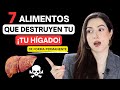 ❌ 7 ALIMENTOS que DAÑAN tu HIGADO de forma PERMANENTE | !EVITA estos Alimentos SIEMPRE!