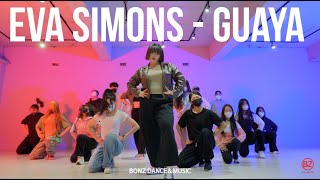 Eva Simons - Guaya|  코레오 댄스 클래스 | [광주댄스학원] | 본즈댄스보컬아카데미