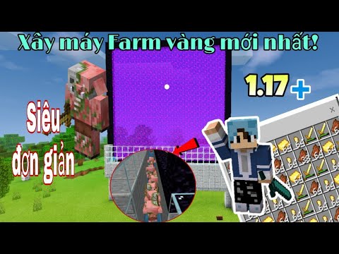 mc pe  2022 New  CÁCH XÂY MÁY FARM VÀNG TRONG MCPE 1.17+...ĐƠN GIẢN | THIÊN GAMING