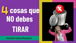 4 COSAS QUE NO DEBES TIRAR- Fabiana Marquesini - 627