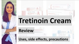 Tretinoin review | Uses | side effects | Precautions | Dermatologist | Dr. Aanchal Panth