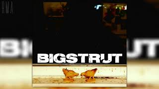 Bigstrut - Bigstrut (Full album)