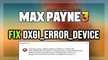 How to FIX Max Payne 3 DXGI_ERROR_DEVICE_REMOVED/DXGI_ERROR_DEVICE_HUNG on PC