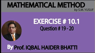 Ch# 10 Differential Equations of Higher Order| Ex 10.1 Q19-Q20 | Method by S.M. Yusuf (Lec 5)