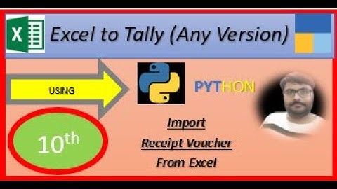 Excel to Tally (Any Version) Using Python Part-10 (Import Receipt Voucher)