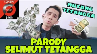 SELIMUT TETANGGA PARODY|JOVAN GELEDEK