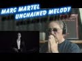 Marc Marte -l Unchained Melody | Reaction