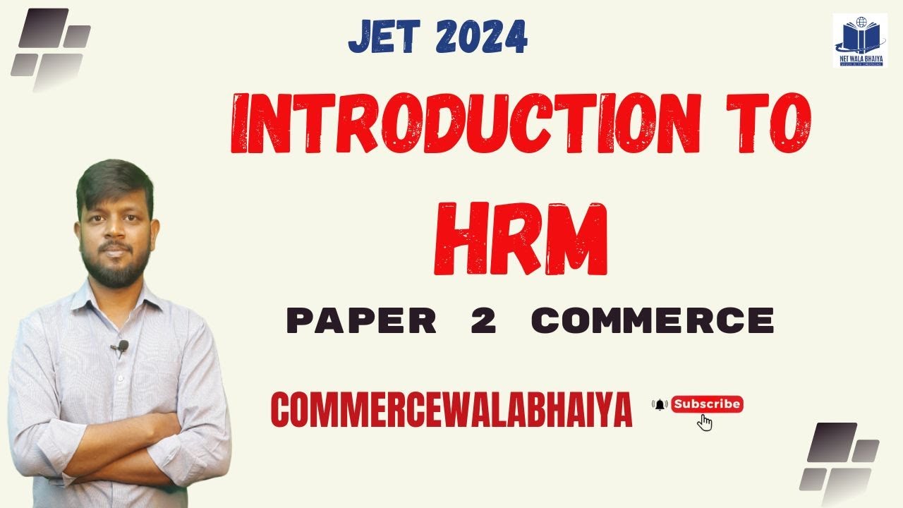 INTRODUCTION TO HRM|  PAPER2COMMERCE JET2024| COMMERCEWALABHAIYA|